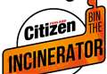 Who can stop the incinerator and why