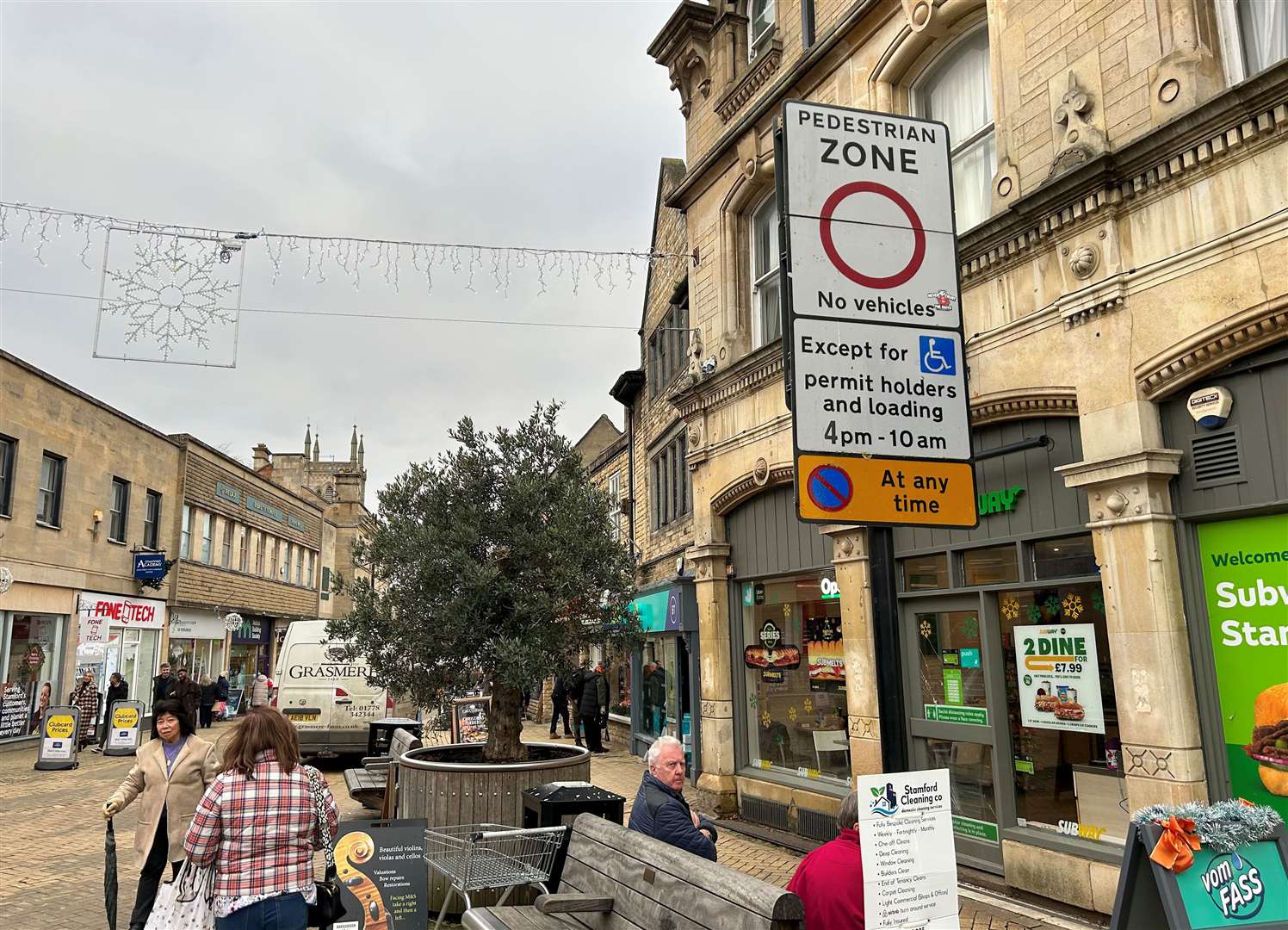 No vehicles are allowed in Stamford High Street between 10am and 4pm, this includes blue badge holders