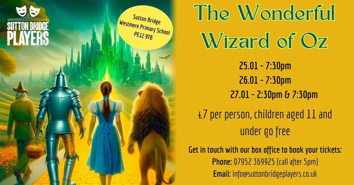 Sutton Bridge Players will be performing The Wonderful Wizard of Oz in the new year.