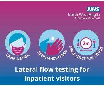 People now have to lateral flow test to visit Stamford Hospital and Peterborough City Hospital, run by the North West Anglia NHS Foundation Trust