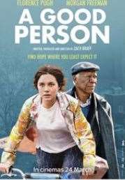 Florence Pugh and Morgan Freeman star in A Good Person