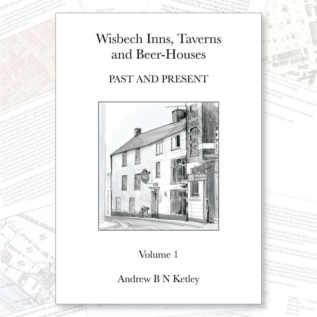 Wisbech Museum has a new book out detailing all the pubs and inns of the tow written by Andrew Ketley. (53214112)
